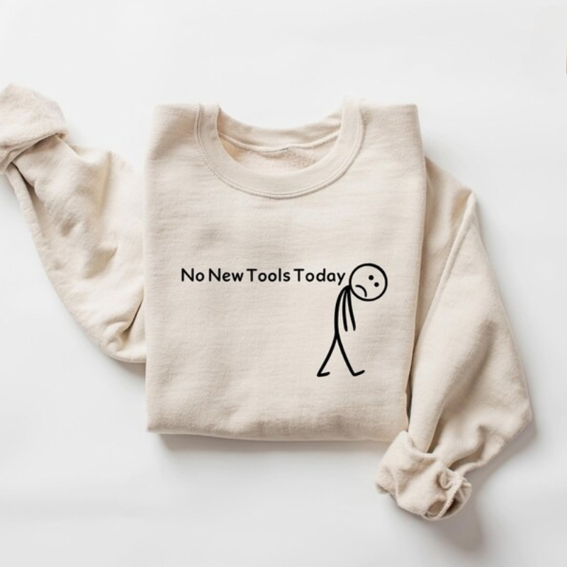 No New Tools Today Sweatshirt, - đánh giá và giá The Office It Tech