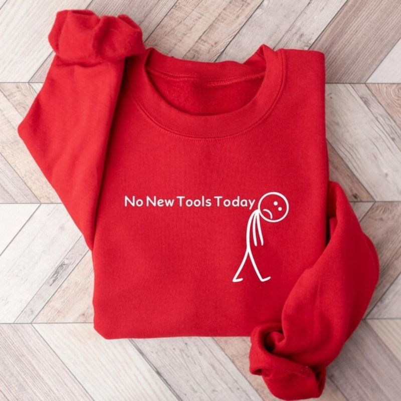 No New Tools Today Sweatshirt, - đánh giá và giá The Office It Tech
